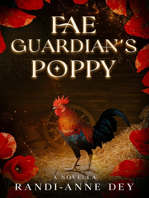 Title details for Fae Guardian's Poppy by Randi-Anne Dey - Available
